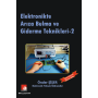 Elektronikte Arıza Bulma ve Giderme Teknikleri - 2 Elektronikte Arıza Bulma ve Giderme Teknikleri - 2