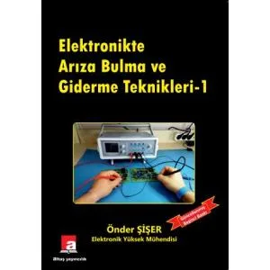 Elektronikte Arıza Bulma ve Giderme Teknikleri -1