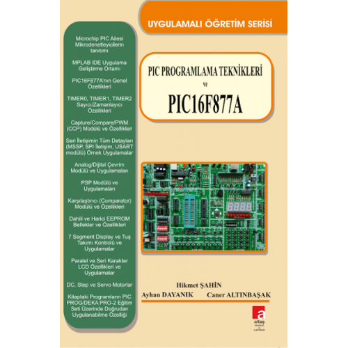 PIC Programlama Teknikleri ve PIC 16F877A