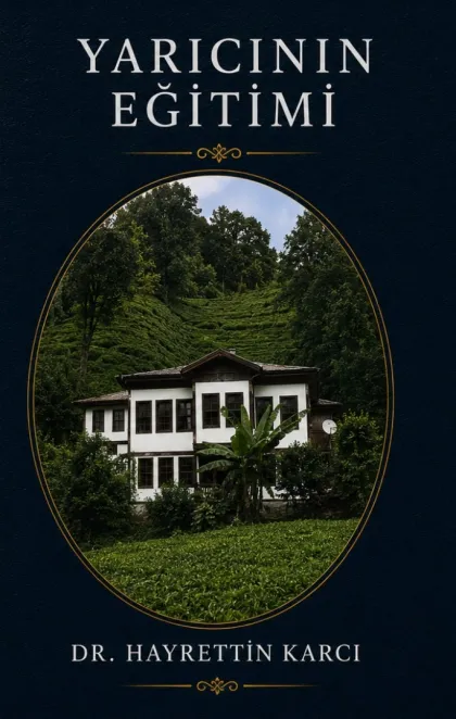 Yarıcının Eğitimi